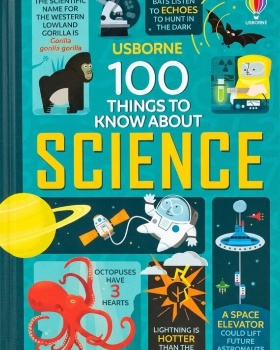 100 Things To Know About Science