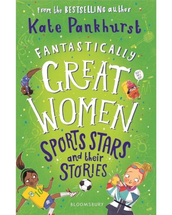 Fantastically Great Women Sports Stars and their Stories