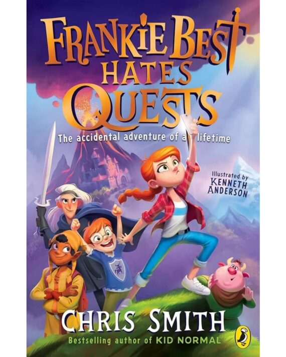 Frankie Best Hates Quests: The Accidental Adventure of a Lifetime