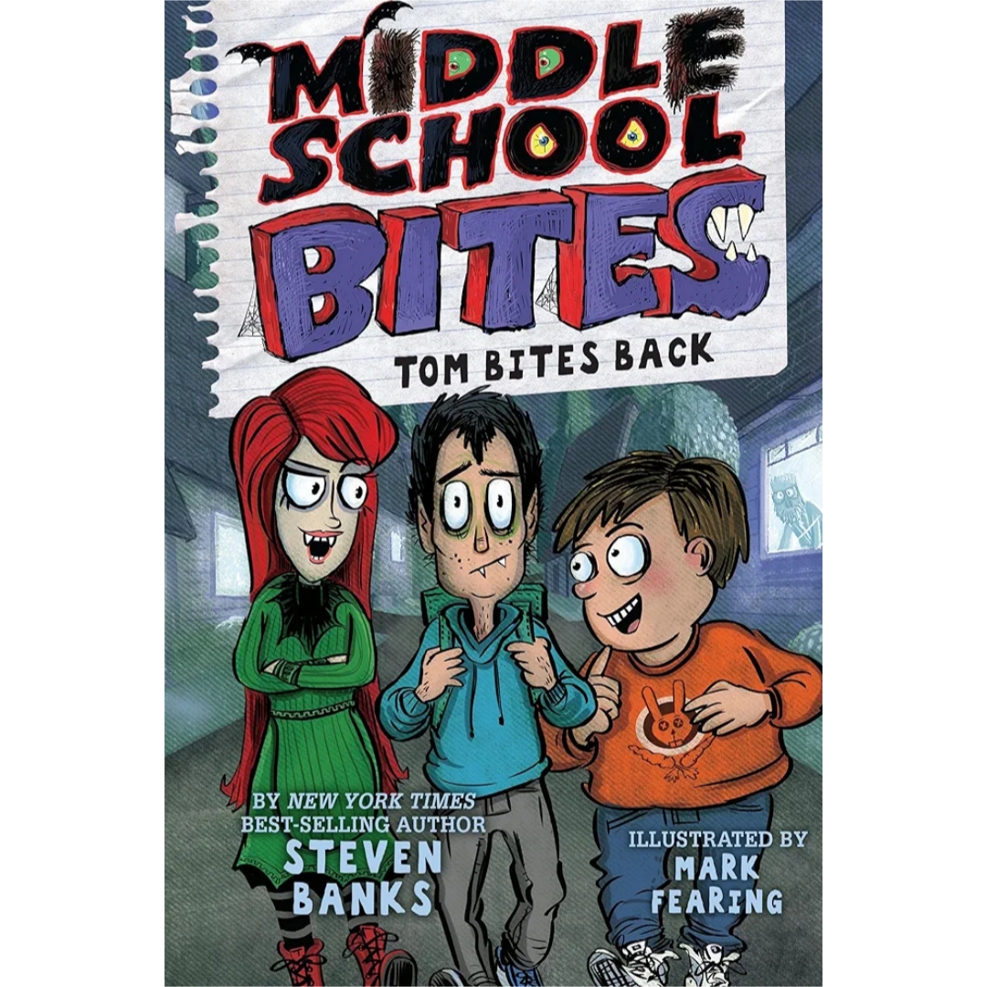 Middle School Bites Tom Bites Back (book 2)