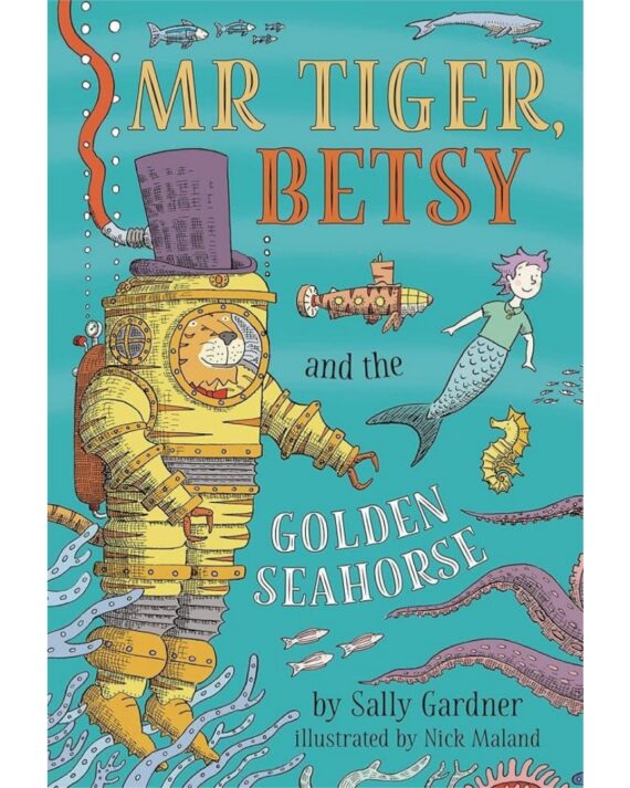 Mr Tiger, Betsy and the Golden Seahorse