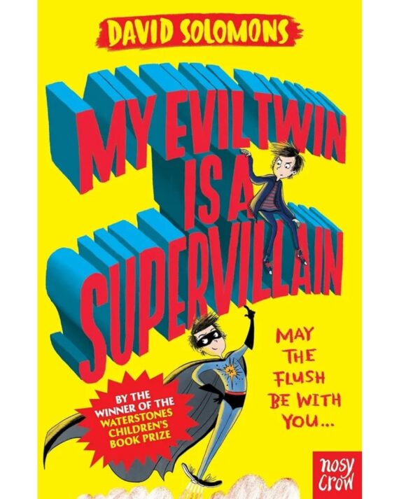 My Evil Twin Is A Supervillain