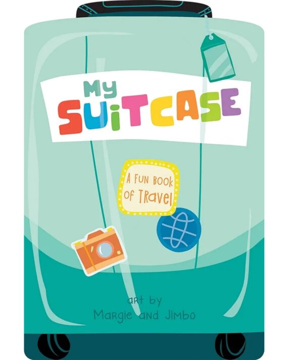 My Suitcase: A Fun Book of Travel