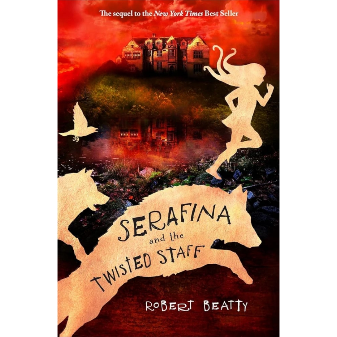 Serafina and the Twisted Staff (The Serafina Series)