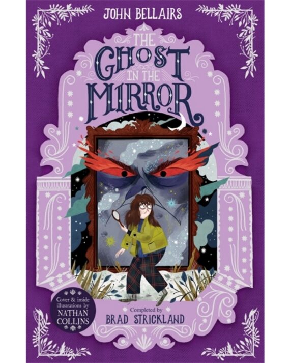 The Ghost in the Mirror (4) (The House with a Clock in Its Walls)