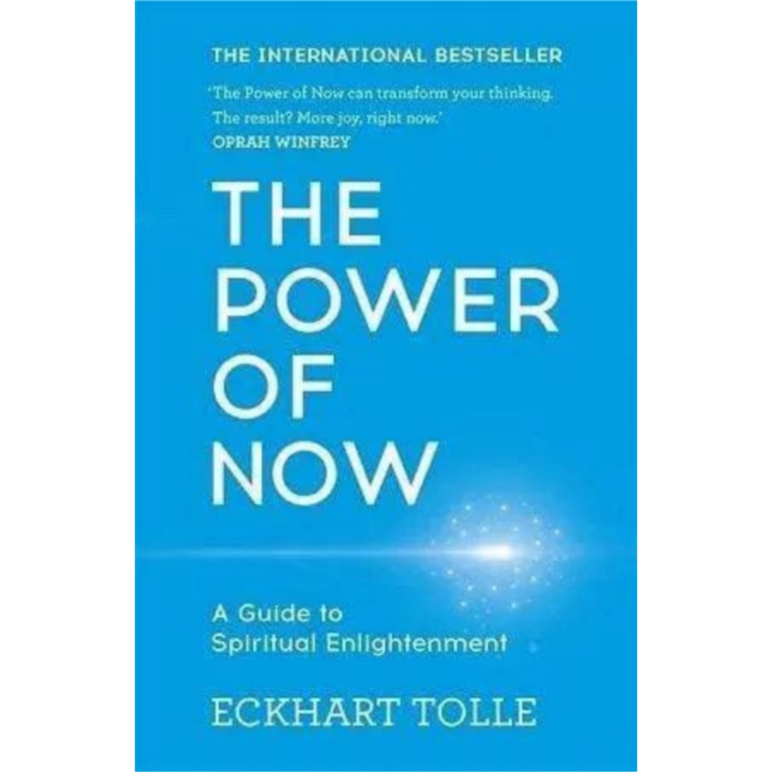 The Power Of Now A Guide To Spiritual Enlightenment
