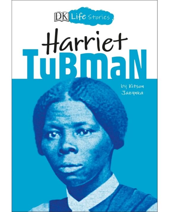 DK Life Stories Harriet Tubman