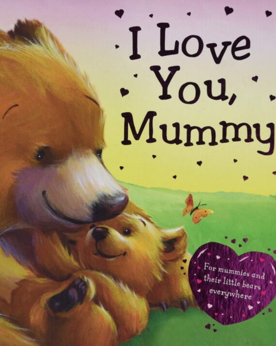 I Love You Mummy