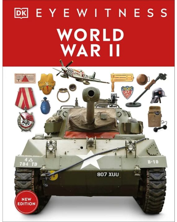World War II (D.K Eyewitness)