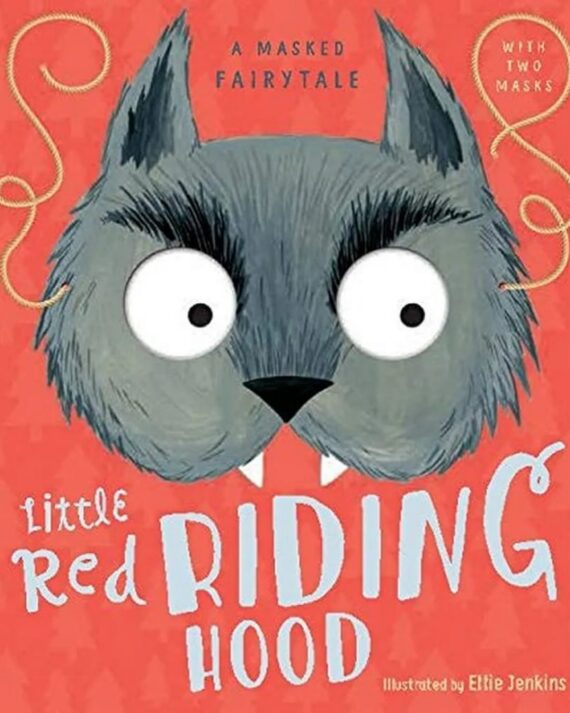 A Masked Fairytale: Little Red Riding Hood