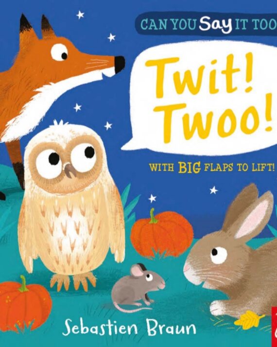 Can You Say It Too? Twit! Twoo!