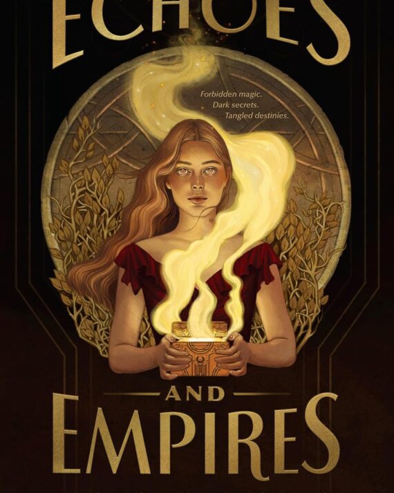 Echoes and Empires (Echoes and Empires, 1)