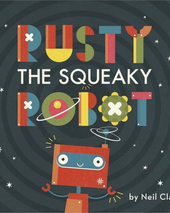 Rusty The Squeaky Robot