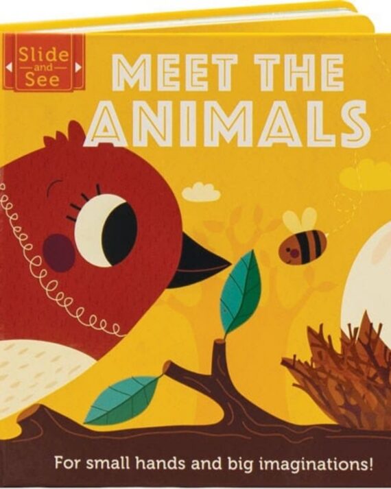 Slide and See: Meet the Animals: For small hands and big imaginations