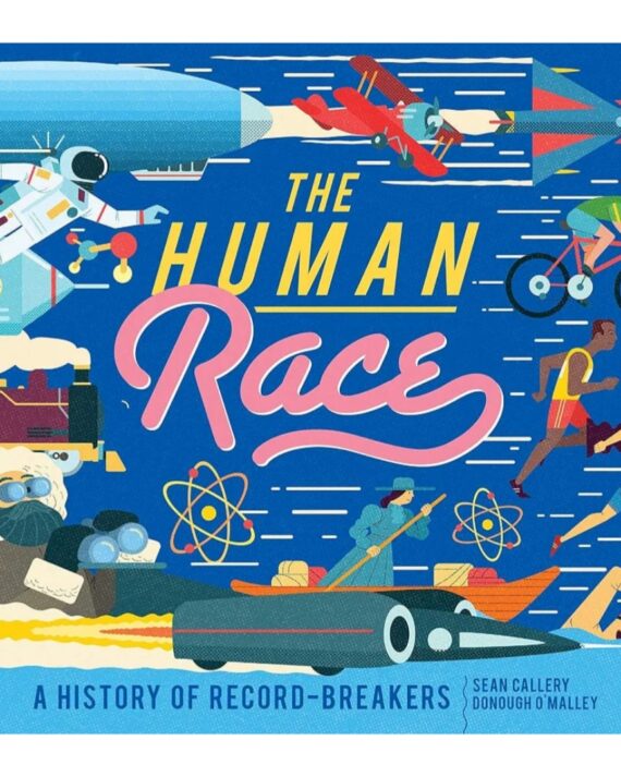 The Human Race: A History of Record-Breakers